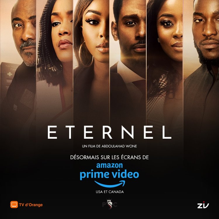 ÉTERNEL  : LA PREMIÈRE SÉRIE IVOIRIENNE À CONQUÉRIR AMAZON PRIME VIDÉO !